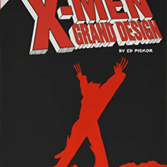 [Access] PDF 💑 X-Men: Grand Design - X-Tinction by  Ed Piskor EPUB KINDLE PDF EBOOK
