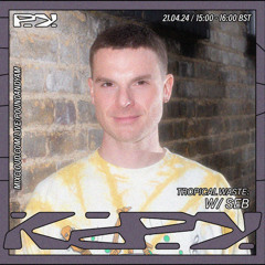 Tropical Waste W/ Seb | 21/04/24
