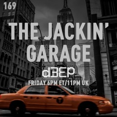 The Jackin' Garage - D3EP Radio Network - Feb 11 2022