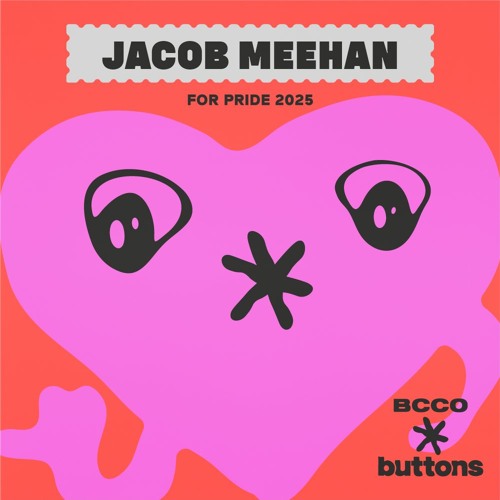 BCCO Mix Series 643: Jacob Meehan | BCCO x Buttons for PRIDE 2025
