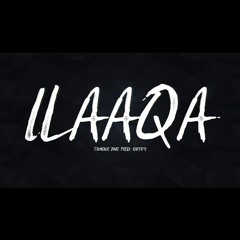 ILAAQA - TAIMOUR BAIG Prod. Raffey