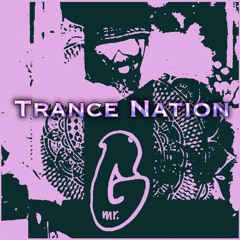 Mr. Harmless & pom poko (dj) - Trance Nation (Tribute To Mr. G) `free download´