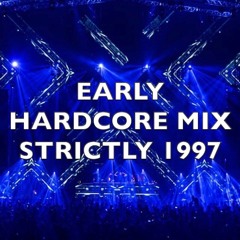 Early Hardcore | Strictly 1997 | Mix 235