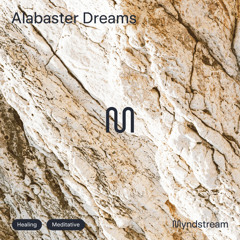 Alabaster Dreams