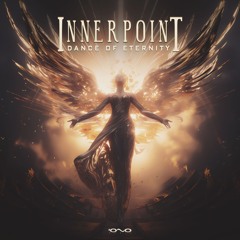 InnerPoint - Dance of Eternity | OUT NOW 🐝🎶