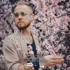 Tony Chill - Neverending Spring (June 2020)