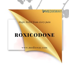 Roxicodone | Buy |Online | Magic Relief from every pain #Medixway