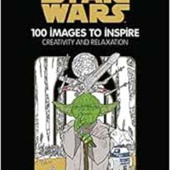 [VIEW] EPUB 📁 Art of Coloring: Star Wars: 100 Images to Inspire Creativity and Relax
