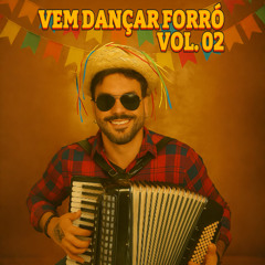 Correria no Arraiá (Vem Dançar Forró Vol. 02)