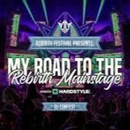 Rebirth Festival - Road to Mainstage | DJ Contest by Arya