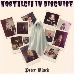 Nostalgia in Disguise