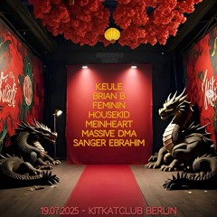 MEINHEART x BRIANB - LIVE @ KITKATCLUB BERLIN 19.07.2025