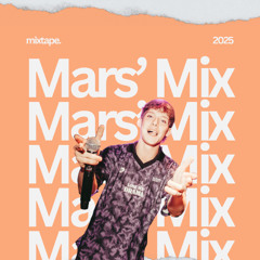 Mars’ Mix (2025 | ALL GENRES)