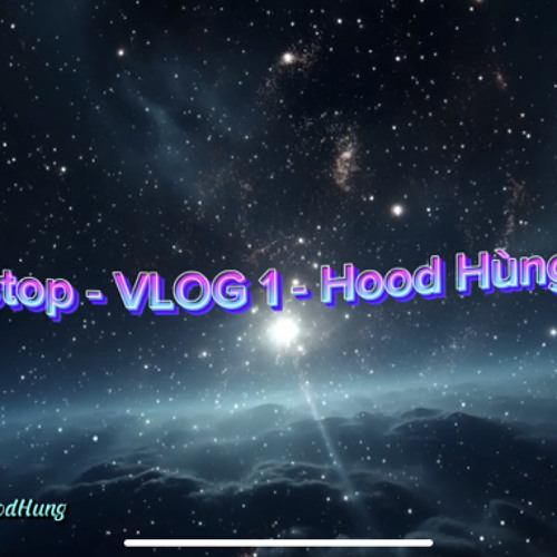 Nonstop - Không Lối Thoát - Hood Hùng