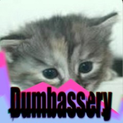 Dumbassery (refined + deluxe + remastered + new funky mode + featuring Dante from the devil may cry series)