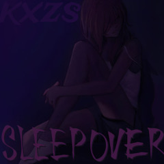 SLEEPOVER (Not Over)