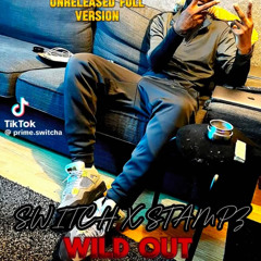 Wild out switch x stampz