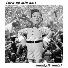 turn up mix no.1