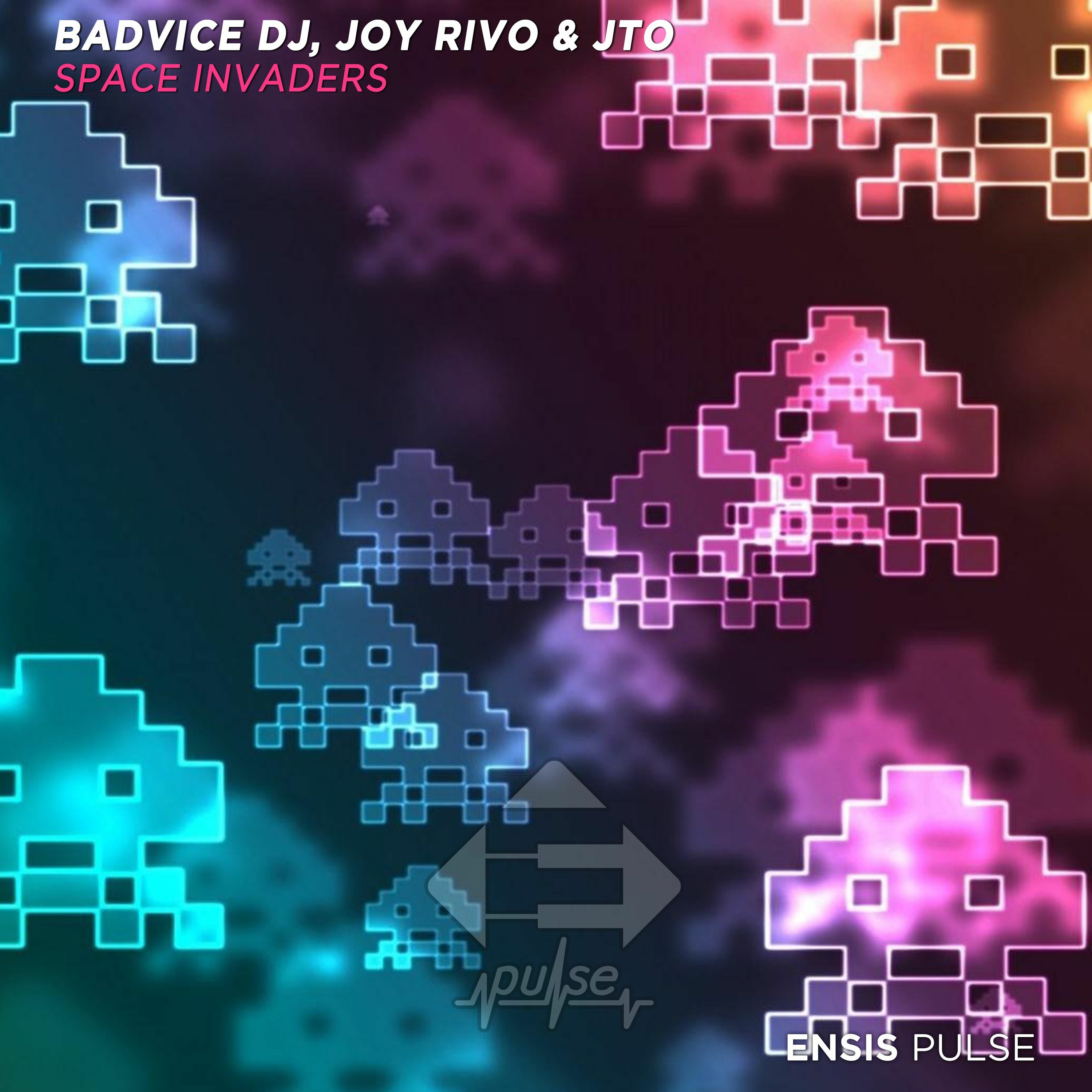 BadVice DJ , Joy Rivo & JTO - Space Invaders (Original Mix)[ENSIS PULSE] episode artwork