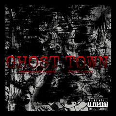 GHOST TOWN Ft. DATL0S3R