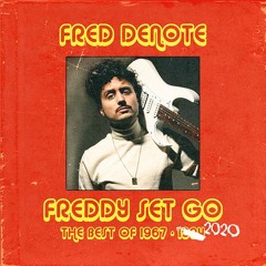 FREDDY SET GO (Album Snippet)