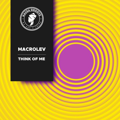 MACROLEV - Think Of Me (Radio Edit)