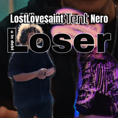 Loser w/ Lostlovesaint & Nero