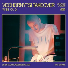 VECHORNYTSI TAKEOVER W/ BE_CA_DI 27/03/2023