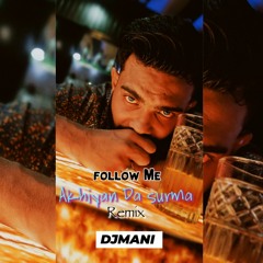 Akhiyan Da Surma Remix|DJMani