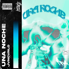 Jvncvrlo - UNA NOCHE