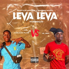 Lil Ben V.S Judilson Flow [LEVA - LEVA TCHIOCO TRAP]