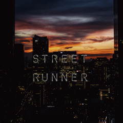 Street Runner (Remix)