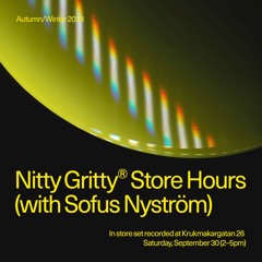 Nitty Gritty Store Hours - Sofus Nyström