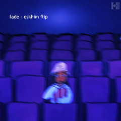 CASS - fade (ESKHIM Flip)