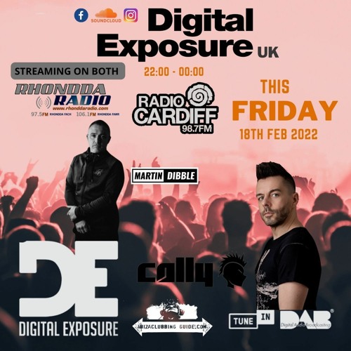Digital Exposure 18th Feb 2022 Feat Cally