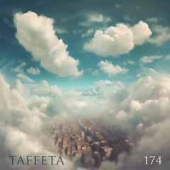 TAFFETA | 174
