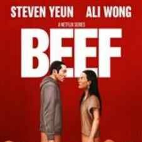 Stream episode Watch BEEF Season 1 On Sflix by Sflix movies podcast |  Listen online for free on SoundCloud