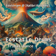 Afro Deep House - Ecstatic Drums - DJ Set 10
