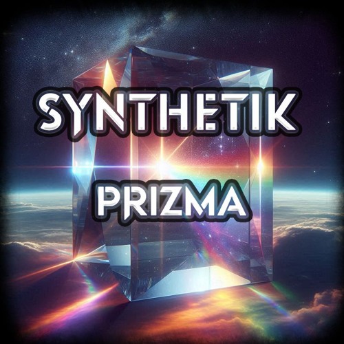 Synthetik  & Chud - Prizma [Custom Track]