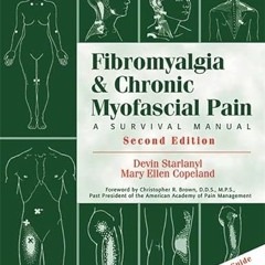 Read EBOOK 💓 Fibromyalgia and Chronic Myofascial Pain: A Survival Manual (2nd Editio