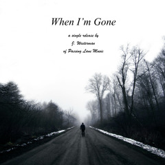 When I'm Gone