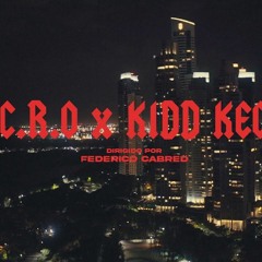 CRO, Kidd Keo - Cuando Entramos En Acción