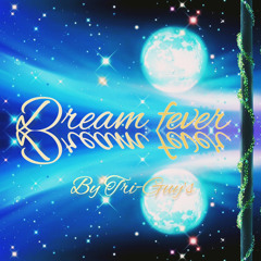 Dream Fever