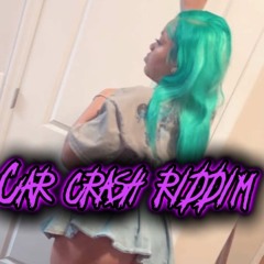 Car Crash Riddim (Exclusive) (Mash Up) (N/Drops) (Unreleased Dagga Fuck)