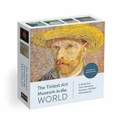 VIEW [KINDLE PDF EBOOK EPUB] The Tiniest Art Museum in the World: Build-Your-Own Mini