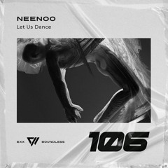 NEENOO - Let Us Dance [Preview]