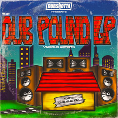 The Dub Pound Mix