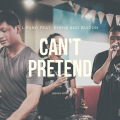 Can't Pretend (feat. Kysha Cruz and Josh Buizon)