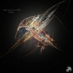 Deep Electronics # 295 - Julius