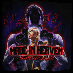 DYDOU X SANDIX X LUMI - MADE IN HEAVEN (FREE DL)